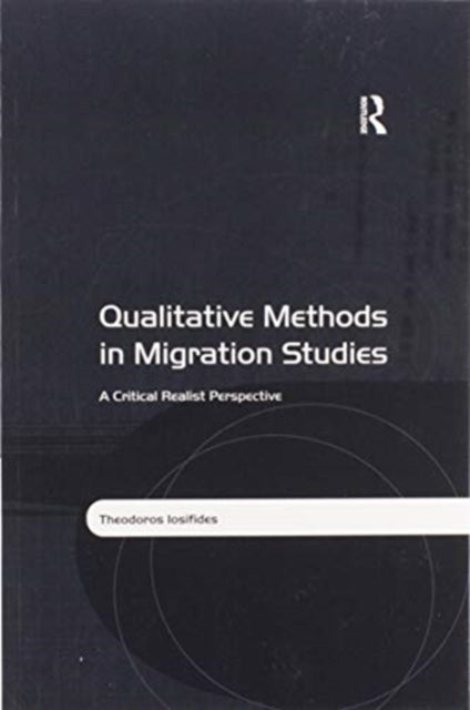 Book cover of: Qualitative Methods in Migration Studies. By: Theodoros Iosifides