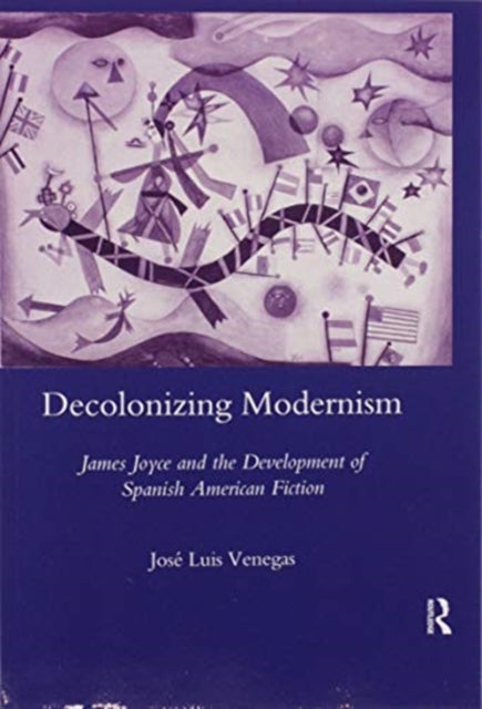Book cover of: Decolonizing Modernism