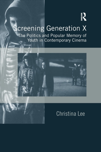 Book cover of: Screening Generation X. By: Christina Lee