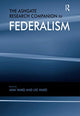Book cover of: Ashgate Research Companion to Federalism. By: Ann Ward