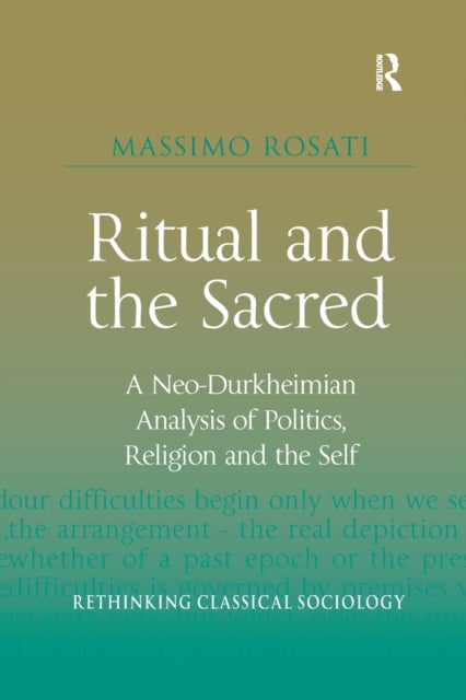 Book cover of: Ritual and the Sacred. By: Massimo Rosati