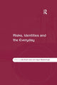 Book cover of: Risks, Identities and the Everyday. By: Julie Scott Jones
