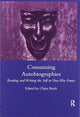 Book cover of: Consuming Autobiographies. By: Claire Boyle