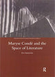 Book cover of: Maryse Conde and the Space of Literature. By: Eva Sansavior