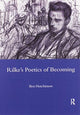 Book cover of: Rainer Maria Rike, 1893-1908: Poetry as Process - A Poetics of Becoming. By: Ben Hutchinson