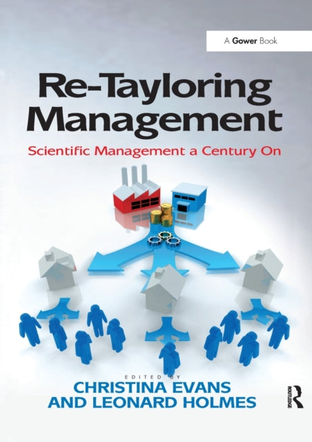 Book cover of: Re-Tayloring Management