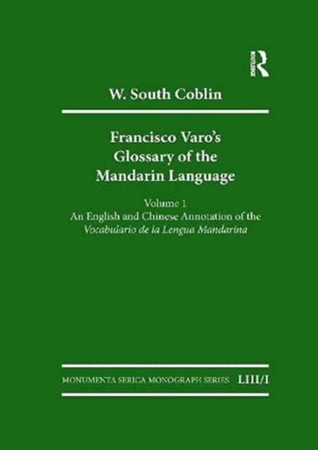 Book cover of: Francisco Varo's Glossary of the Mandarin Language. By: Francisco Varo