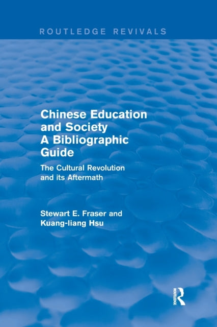Book cover of: Chinese Education and Society A Bibliographic Guide. By: Stewart E. Fraser