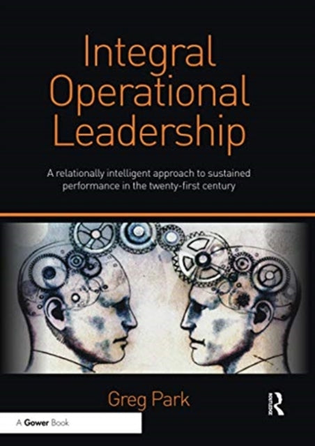 Book cover of: Integral Operational Leadership. By: Greg Park