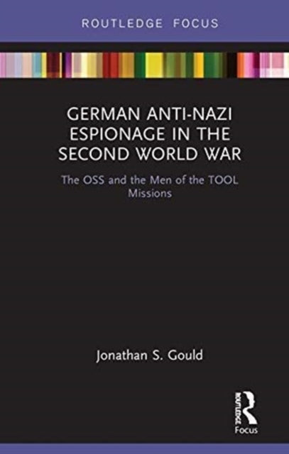 Book cover of: German Anti-Nazi Espionage in the Second World War