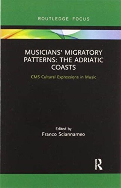Book cover of: Musicians' Migratory Patterns: The Adriatic Coasts