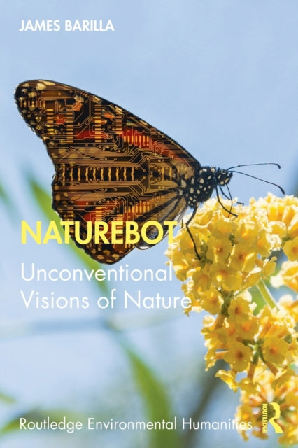 Book cover of: Naturebot. By: James Barilla