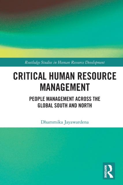 Book cover of: Critical Human Resource Management. By: Dhammika Jayawardena