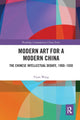Book cover of: Modern Art for a Modern China. By: Yiyan Wang