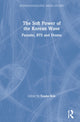 Book cover of: Soft Power of the Korean Wave. By: Youna Kim