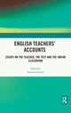 Book cover of: English Teachers’ Accounts. By: Nandana Dutta