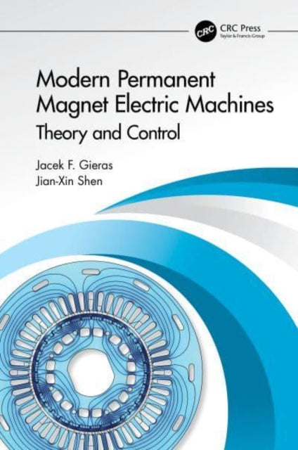 Book cover of: Modern Permanent Magnet Electric Machines. By: Jian-Xin Shen