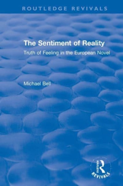 Book cover of: Sentiment of Reality. By: Michael Bell