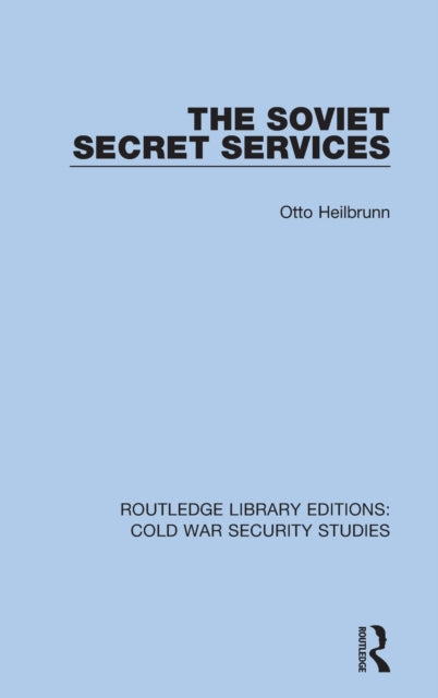Book cover of: Soviet Secret Services. By: Otto Heilbrunn