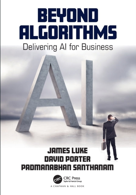 Book cover of: Beyond Algorithms. By: James Luke