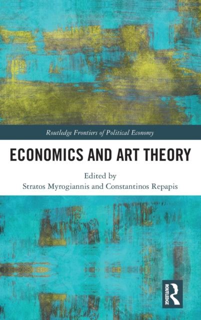 Book cover of: Economics and Art Theory. By: Constantinos Repapis