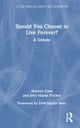 Book cover of: Should You Choose to Live Forever?. By: Stephen Cave