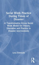 Book cover of: Social Work Practice During Times of Disaster. By: Lena Dominelli
