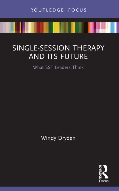 Book cover of: Single-Session Therapy and Its Future. By: Windy Dryden