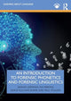Book cover of: Introduction to Forensic Phonetics and Forensic Linguistics
