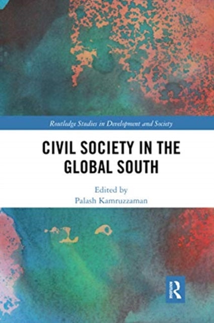 Book cover of: Civil Society in the Global South. By: Palash Kamruzzaman
