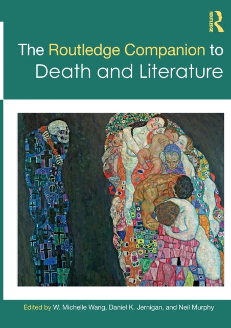 Book cover of: Routledge Companion to Death and Literature. By: Daniel K. Jernigan