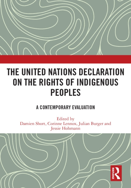 Book cover of: United Nations Declaration on the Rights of Indigenous Peoples. By: Damien Short