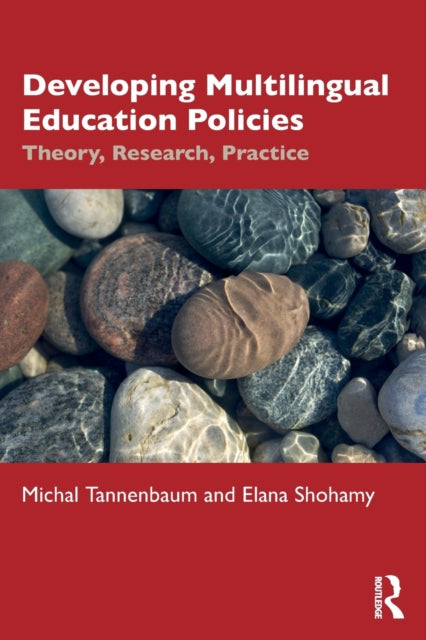 Book cover of: Developing Multilingual Education Policies. By: Michal Tannenbaum