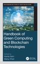 Book cover of: Handbook of Green Computing and Blockchain Technologies. By: Kavita Saini