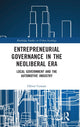 Book cover of: Entrepreneurial Governance in the Neoliberal Era. By: Oliver Cowart