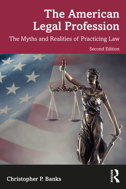 Book cover of: American Legal Profession. By: Christopher P. Banks