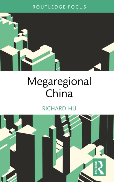 Book cover of: Megaregional China. By: Richard Hu