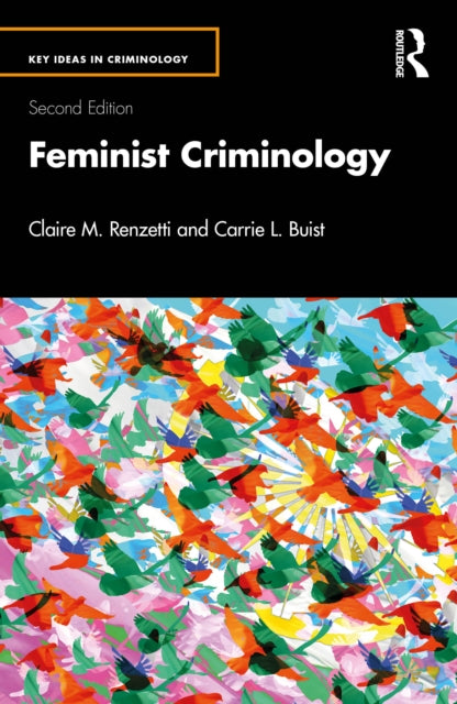 Book cover of: Feminist Criminology. By: Claire M. Renzetti