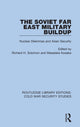 Book cover of: Soviet Far East Military Buildup. By: Richard H. Solomon