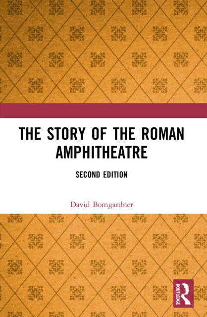 Book cover of: Story of the Roman Amphitheatre. By: D. L. Bomgardner