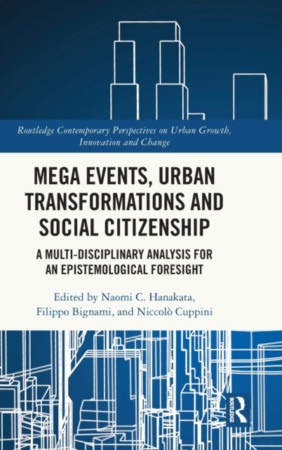 Book cover of: Mega Events, Urban Transformations and Social Citizenship. By: Filippo Bignami