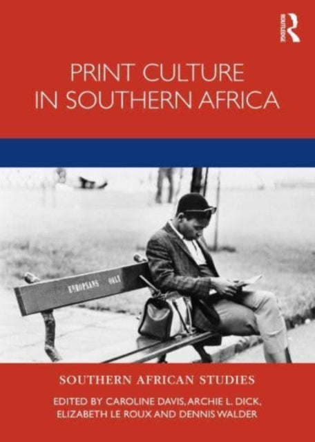 Book cover of: Print Culture in Southern Africa. By: Caroline Davis