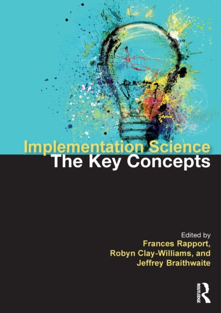 Book cover of: Implementation Science. By: Frances Rapport