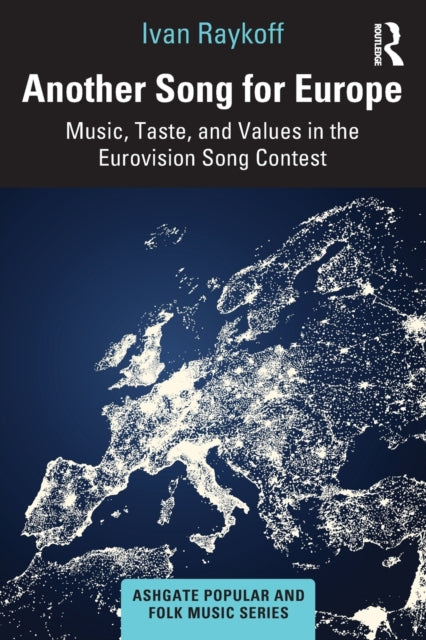 Book cover of: Another Song for Europe. By: Ivan Raykoff