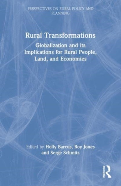 Book cover of: Rural Transformations. By: Holly R. Barcus