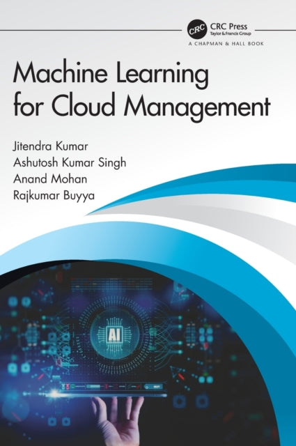 Book cover of: Machine Learning for Cloud Management. By: Jitendra Kumar