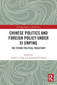 Book cover of: Chinese Politics and Foreign Policy under Xi Jinping