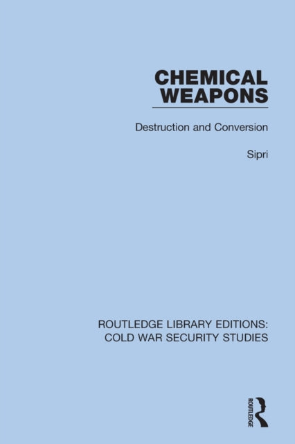 Book cover of: Chemical Weapons. By: Stockholm International Peace Research Institute Staff