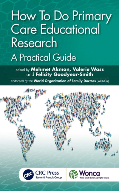 Book cover of: How To Do Primary Care Educational Research. By: Mehmet Akman