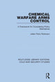 Book cover of: Chemical Warfare Arms Control. By: Julian Perry Robinson